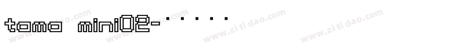 tama mini02字体转换
